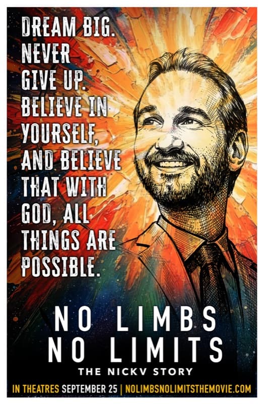 “Dream big. Never give up. Believe in yourself, and believe that with God, all things are possible.”, Nick Vujicic