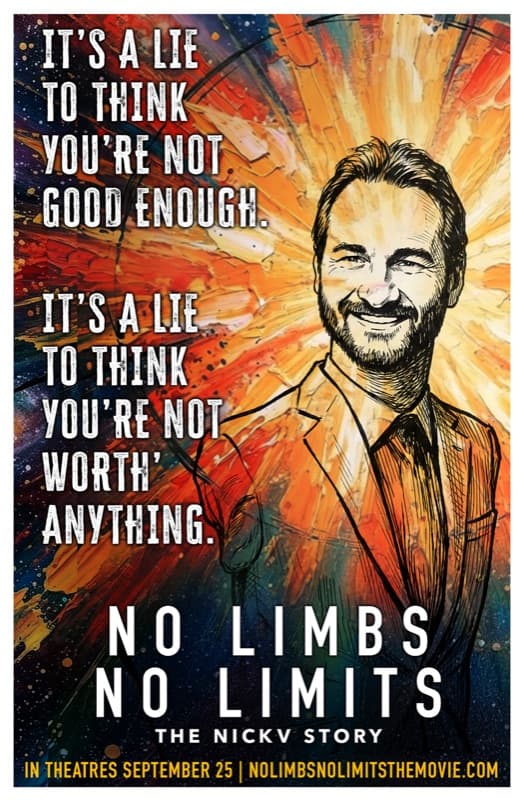 “It's a lie to think you're not good enough. It's a lie to think you're not worth anything.”, Nick Vujicic
